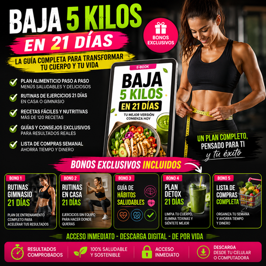 BAJA HASTA 5 KILOS EN 21 DÍAS SIN PASAR HAMBRE